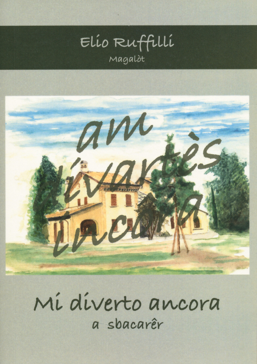 Mi diverto ancora a sbacarer