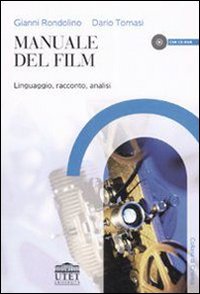 Manuale del film. Linguaggio, racconto, analisi