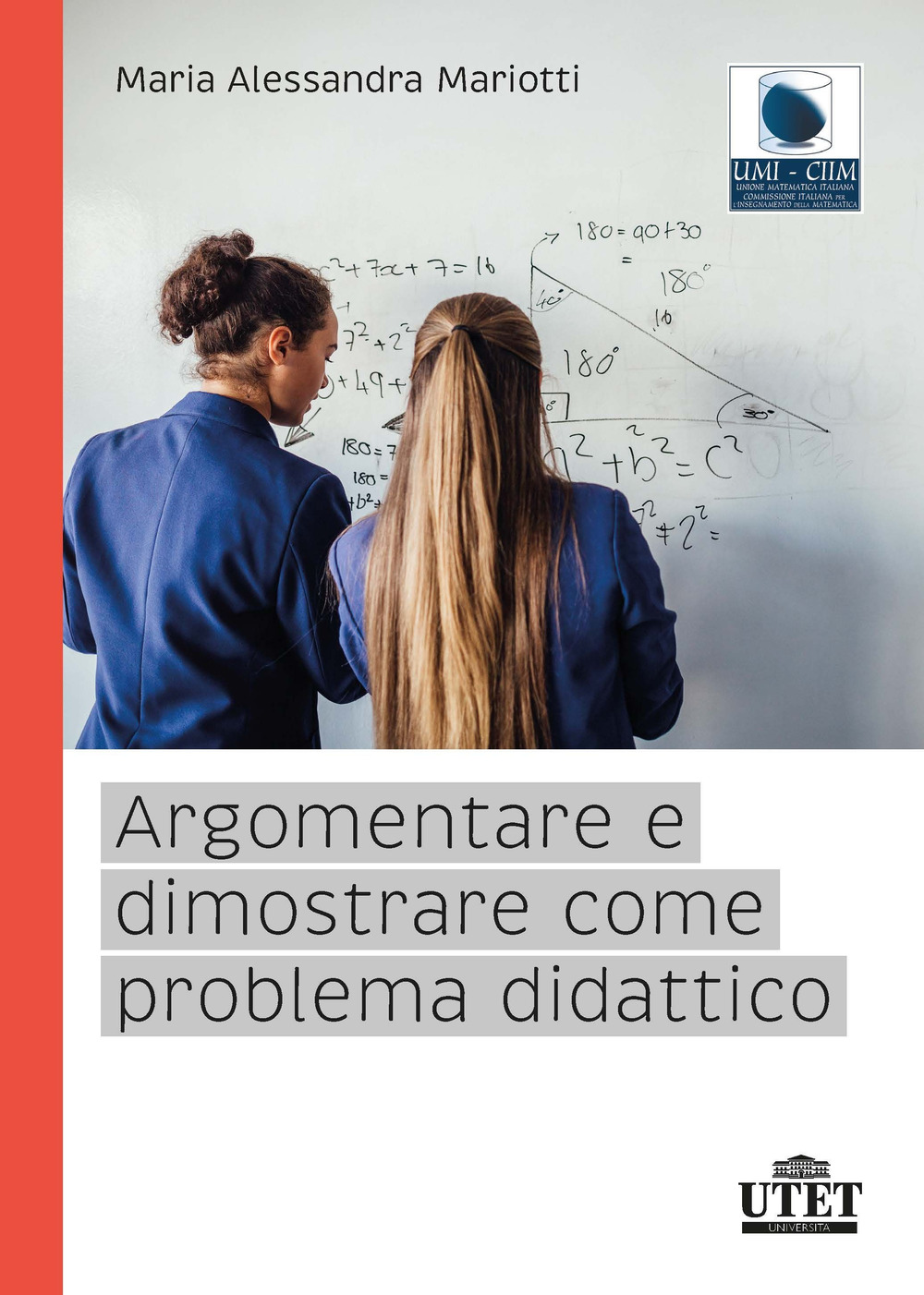 Argomentare e dimostrare come problema didattico