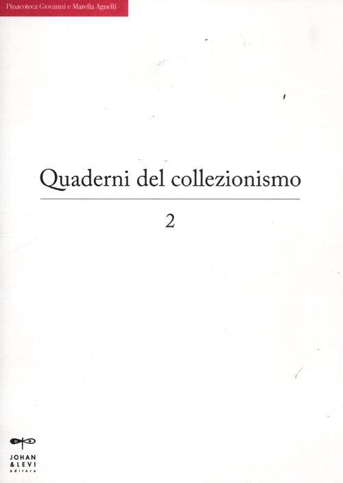 Quaderni del collezionismo. Vol. 2