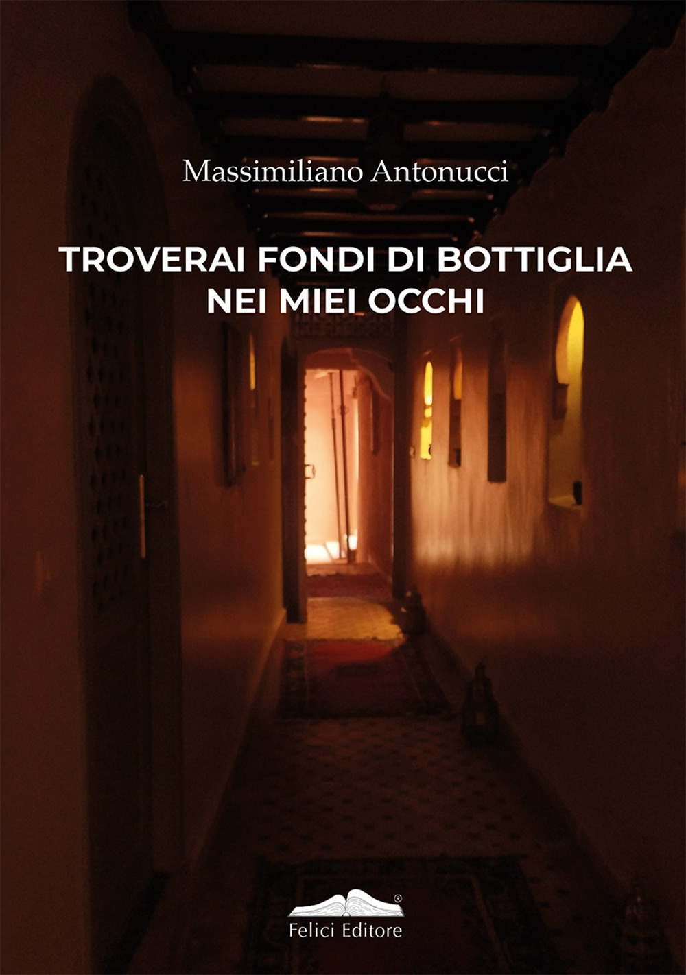 Troverai fondi di bottiglia nei miei occhi