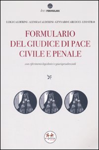 Formulario del giudice di pace civile e penale