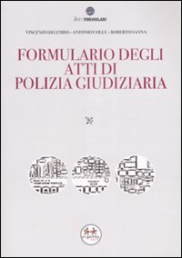 Formulario degli atti di polizia giudiziaria