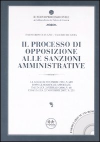 Il processo di opposizione alle sanzioni amministrative