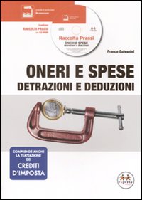 Oneri e spese: detrazioni e deduzioni