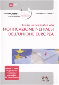 Guida teorico pratica alla notificazione nei paesi dell'Unione Europea