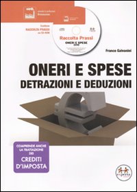 Oneri e spese: detrazioni e deduzioni