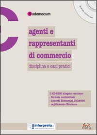 Agenti e rappresentanti di commercio. Disciplina e casi pratici