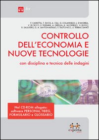 Controllo dell'economia e nuove tecnologie con disciplina e tecnica delle indagini