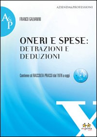 Oneri e spese. Detrazioni e duduzioni