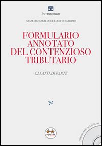 Formulario annotato del contenzioso tributario. Gli atti di parte