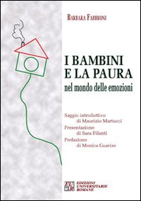 I bambini e la paura. Nel mondo delle emozioni