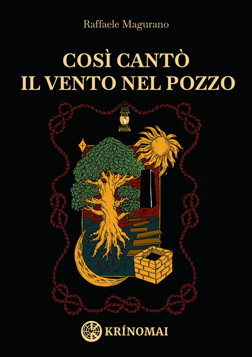 Così cantò il vento nel pozzo