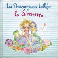 La principessina Lillifee e la Sirenetta