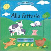 Alla fattoria. Leggi e impara