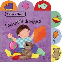 I giocattoli di Matteo