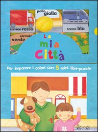La mia città. Colora, completa con gli sticker e impara nuove parole
