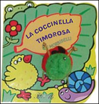 La coccinella timorosa