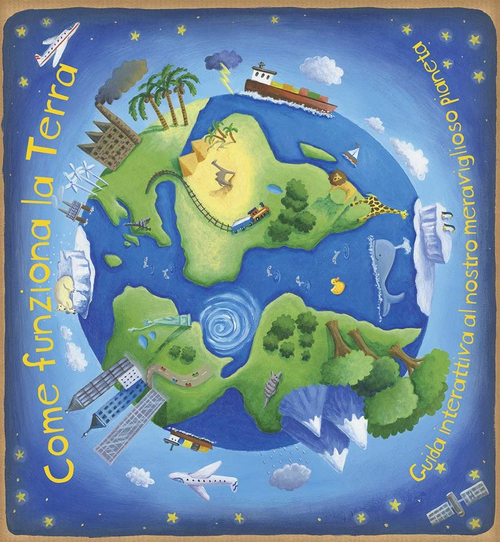 Come funziona la Terra. Libro pop-up