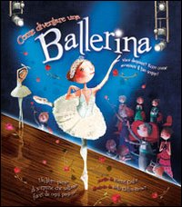 Come diventare una ballerina