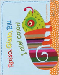 Rosso, giallo, blu i miei colori