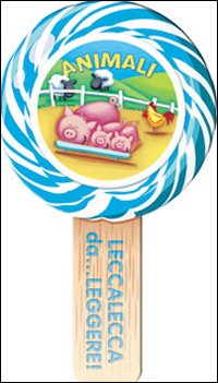 Animali. Leccalecca... da leggere!