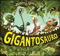 Il gigantosauro
