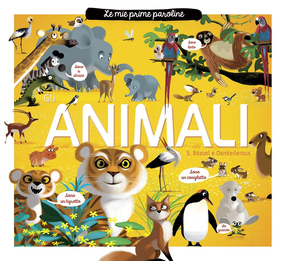 Gli animali. Le mie prime paroline