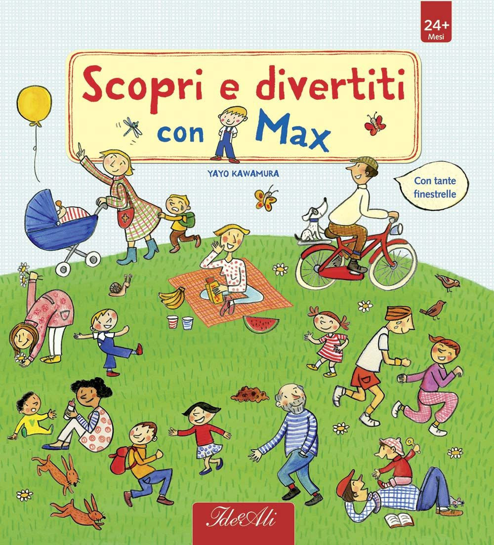 Scopri e divertiti con Max