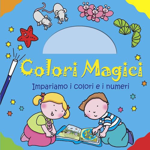 Impariamo i colori e i numeri. Colori magici