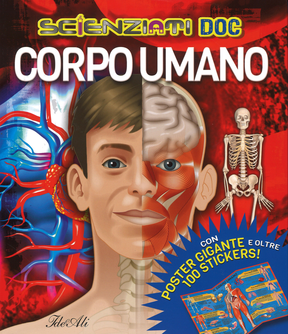 Corpo umano. Scienziati doc. Con adesivi