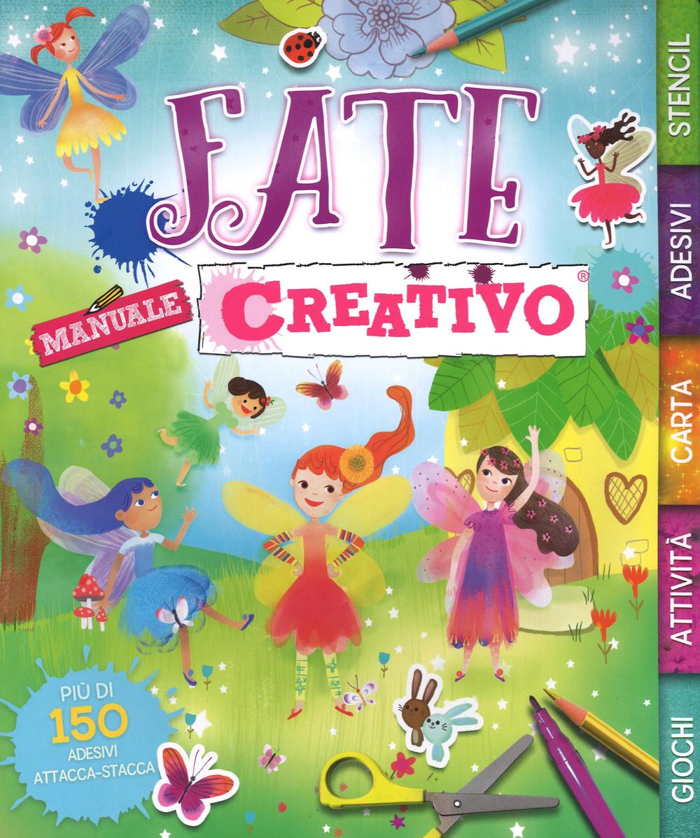 Fate. Manuale creativo. Con adesivi