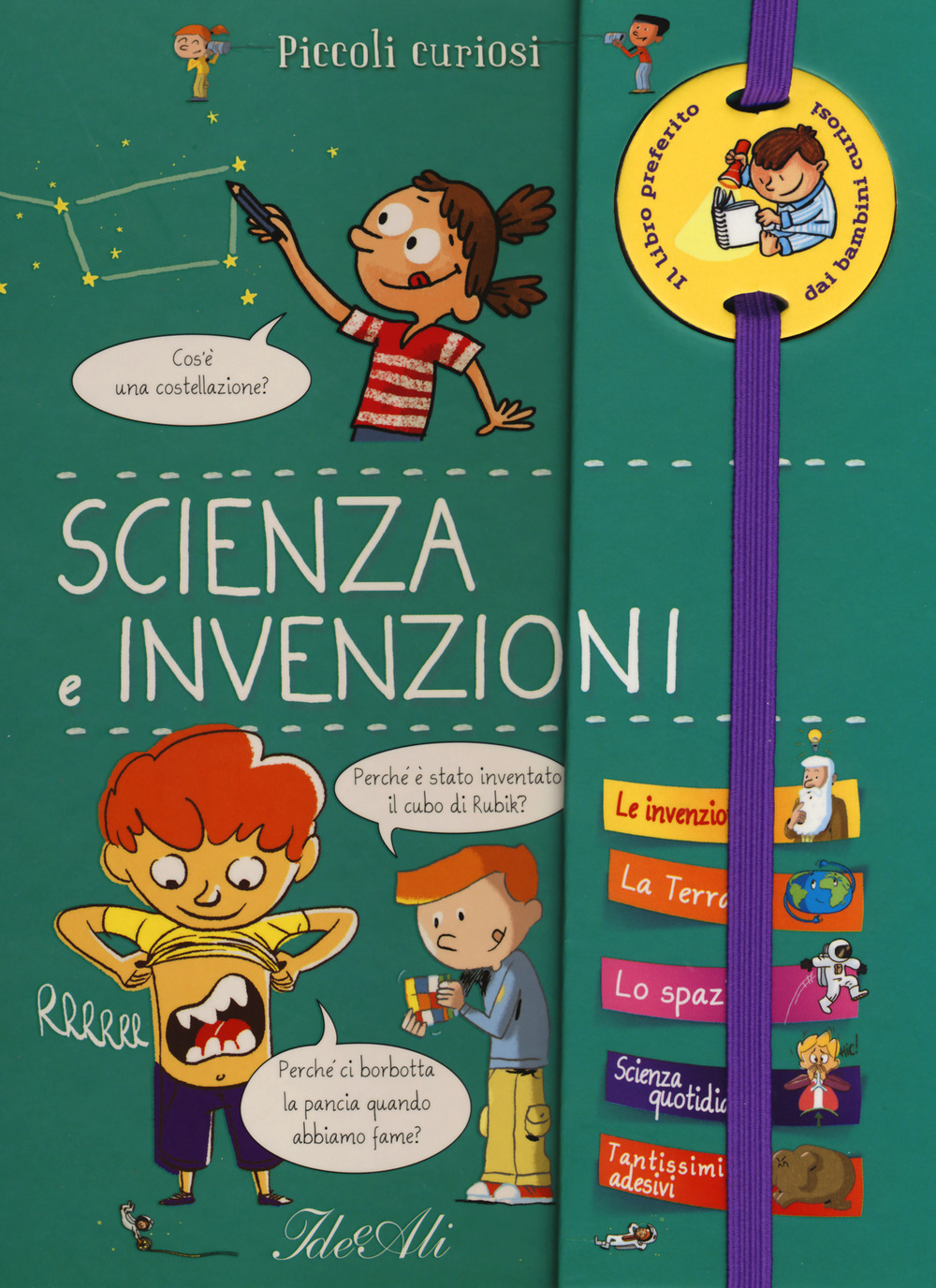 Scienza e invenzioni. Piccoli curiosi