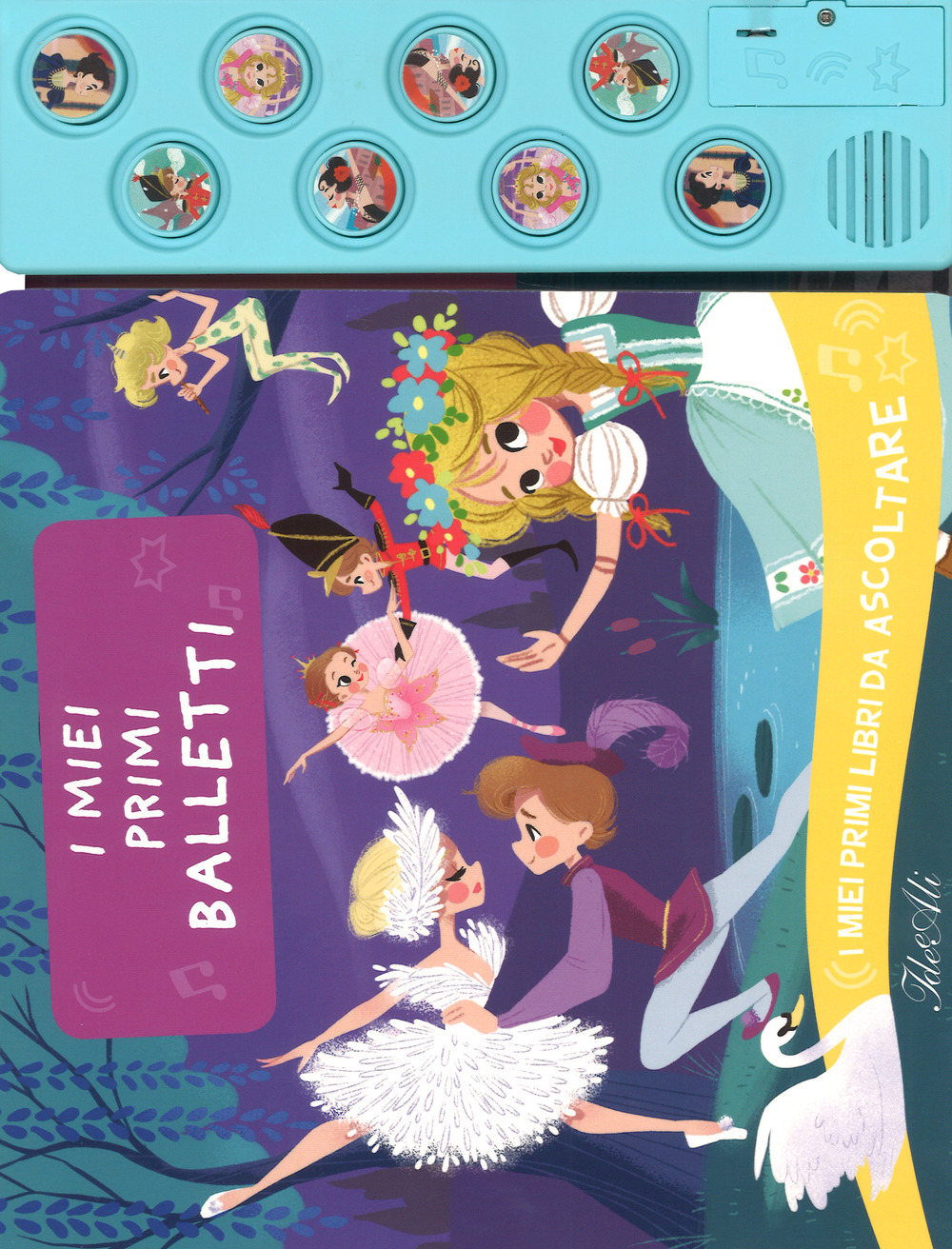 I miei primi balletti. I miei primi libri da ascoltare