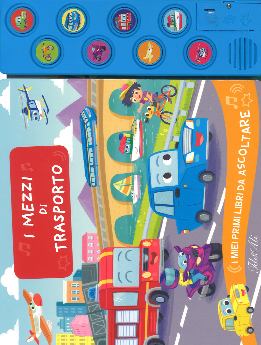 I mezzi di trasporto. I miei primi libri da ascoltare