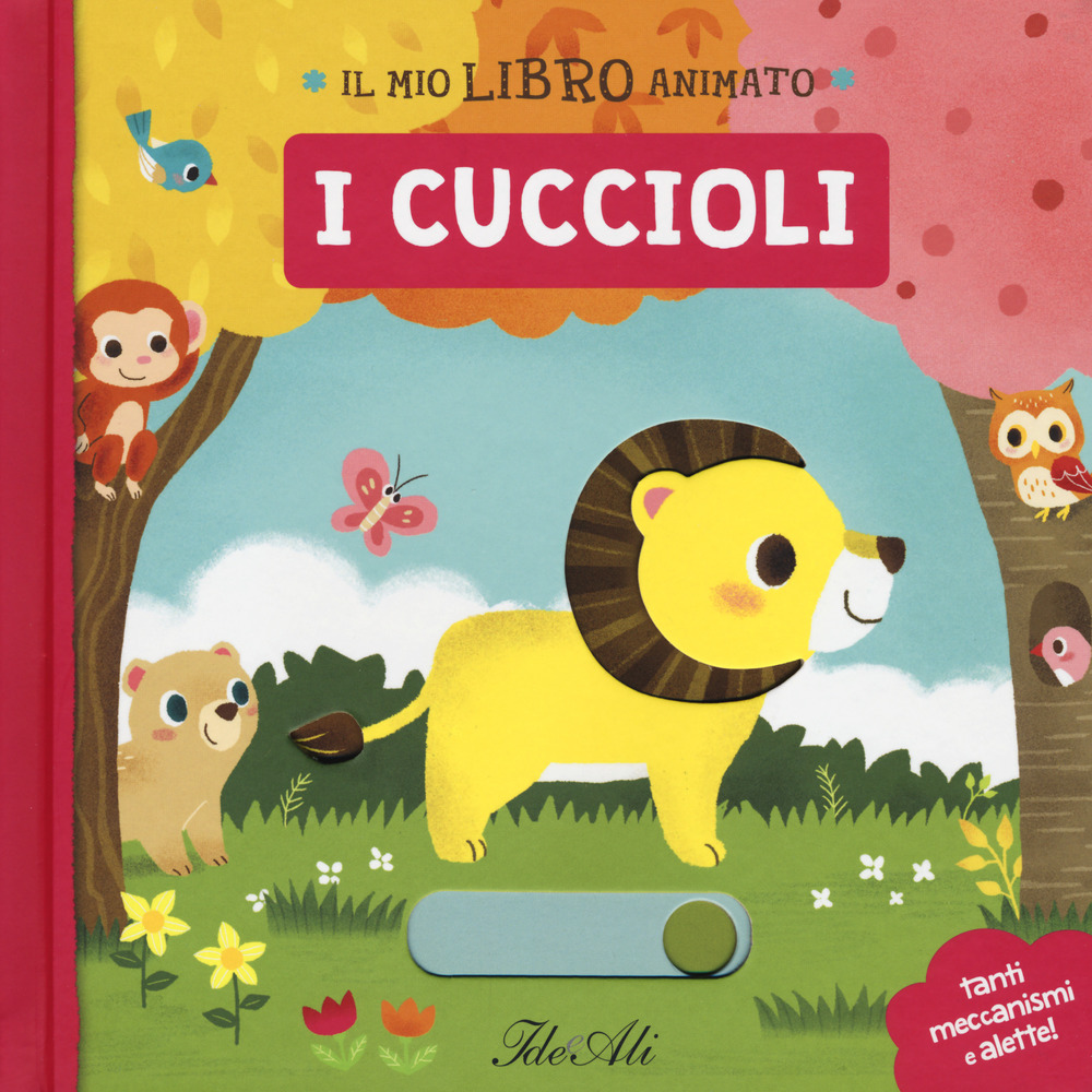 I cuccioli. Il mio libro animato