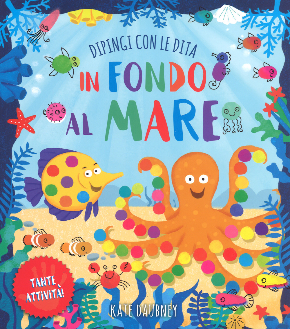 In fondo al mare. Dipingi con le dita