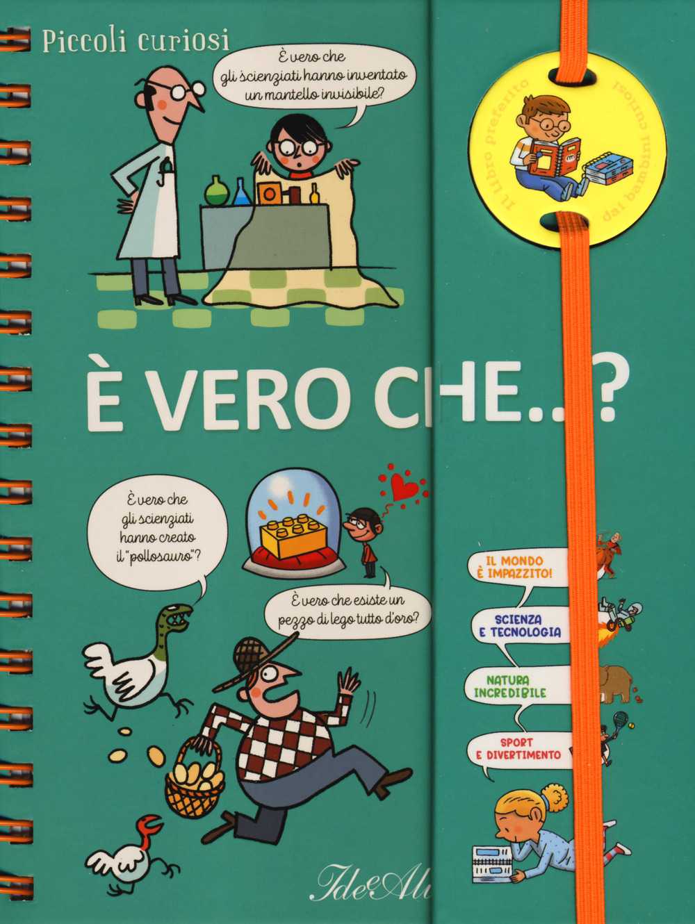 È vero che...? Piccoli curiosi