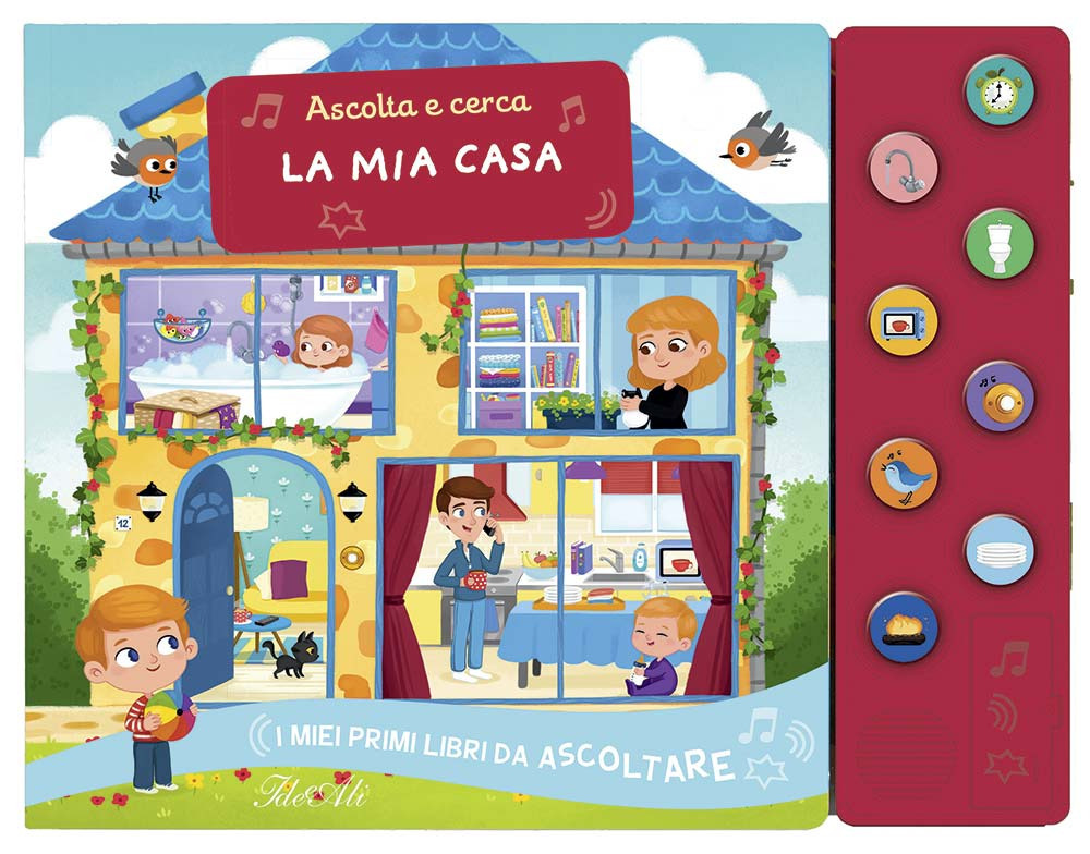La mia casa. Ascolta e cerca. I miei primi libri da ascoltare