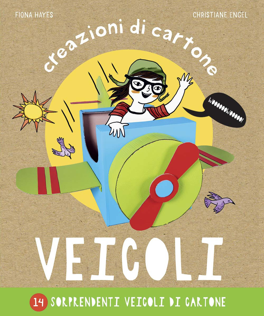 Veicoli. Creazioni di cartone