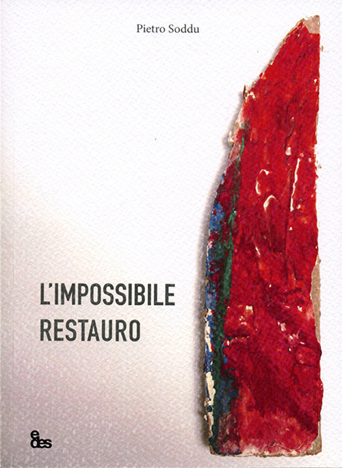 L'impossibile restauro