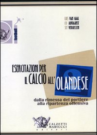 Esercitazioni per il calcio all'olandese. Dalla rimessa del portiere alla ripartenza offensiva. DVD. Vol. 2