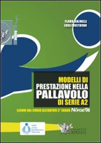Modelli di prestazione nella pallavolo della serie A2