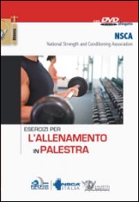 Esercizi per l'allenamento in palestra