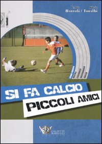 Si fa calcio piccoli amici