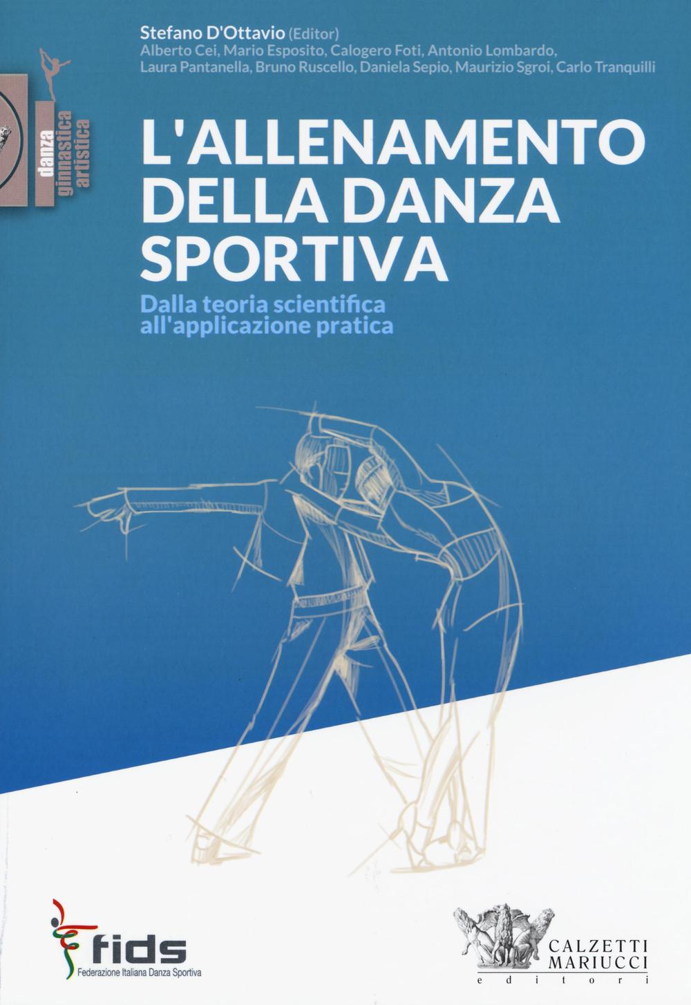 L'allenamento della danza sportiva. Dalla teoria scientifica all'applicazione pratica