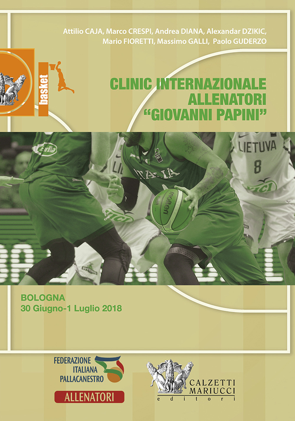Basket: clinic allenatori Giovanni Papini. Bologna: 30 giugno/1 luglio 2018