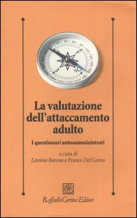 La valutazione dell'attaccamento adulto. I questionari autosomministrati