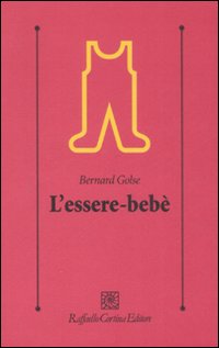 L'essere-bebè
