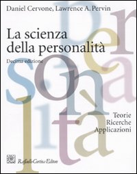La scienza della personalità. Teorie, ricerche, applicazioni